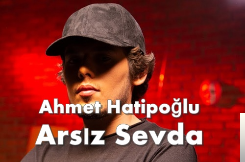 دانلود آهنگ Ahmet Hatipoğlu از Kendi Düşen Ağlamaz