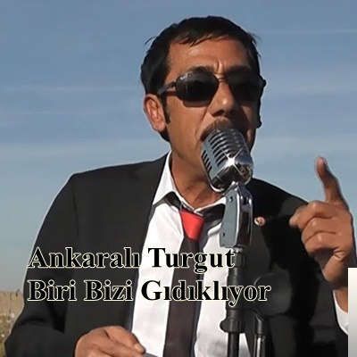 دانلود آهنگ Biri Bizi Gıdıklıyor - Ankaralı Turgut از Ankaralı Turgut