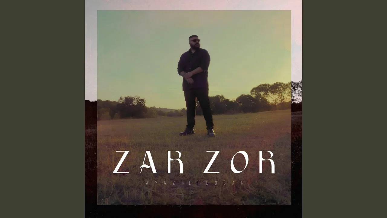دانلود آهنگ Ayaz Erdoğan از Zar Zor