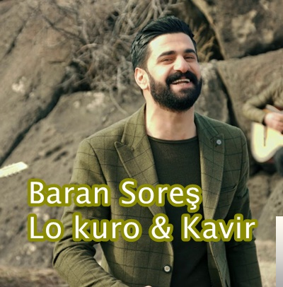 دانلود آهنگ Lo Kuro Kavir - Baran Şoreş از Baran Şoreş