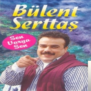 دانلود آهنگ Bülent Serttaş از Kim Bilir Şimdi Nerdesin