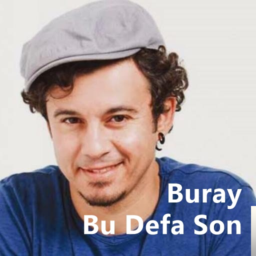 دانلود آهنگ Bu Defa Son - Buray از Buray
