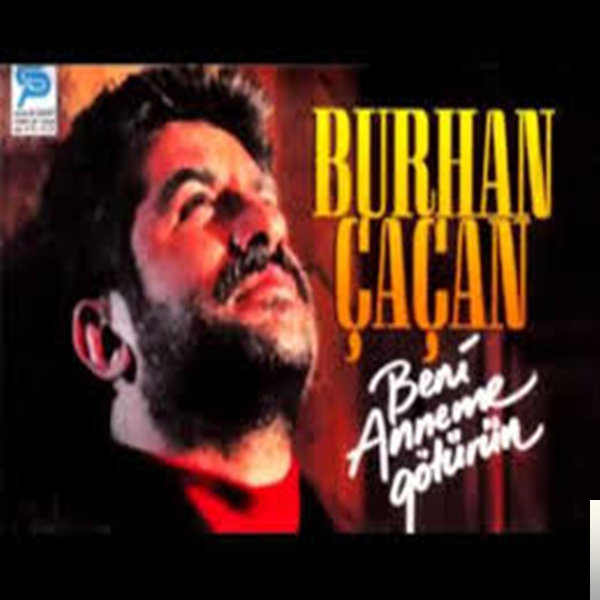 دانلود آهنگ Aşkımız Olay Olacak - Burhan Çaçan از Burhan Çaçan
