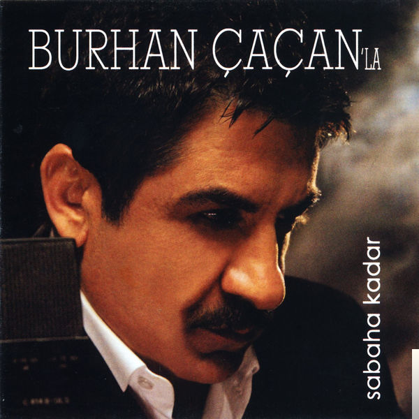 دانلود آهنگ Ağlar Gönül - Burhan Çaçan از Burhan Çaçan
