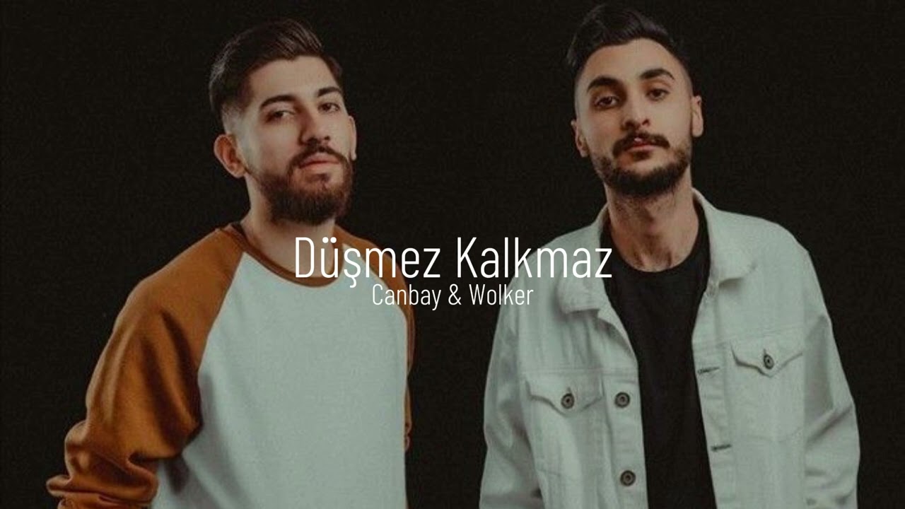 دانلود آهنگ Canbay & Wolker از Düşmez Kalkmaz