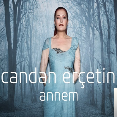 دانلود آهنگ Annem (2019 Versiyon) - Candan Erçetin از Candan Erçetin