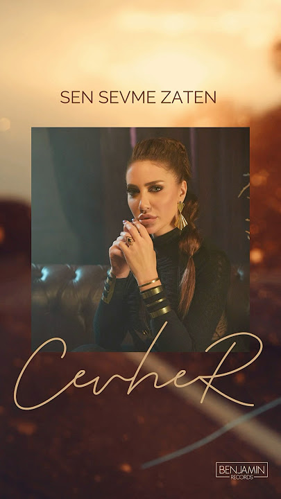دانلود آهنگ Cevher از Sen Sevme Zaten