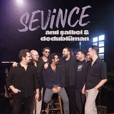دانلود آهنگ Dedublüman از Sevince ft Anıl Şallıel