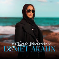 دانلود آهنگ Demet Akalın از Yerine Sevemem