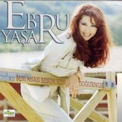 دانلود آهنگ Ebru Yaşar از Seni Anan Benim İçin Doğurmuş