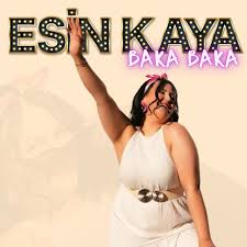 دانلود آهنگ Baka Baka - Esin Kaya از Esin Kaya