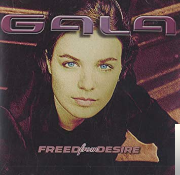 دانلود آهنگ Freed From Desire از Gala
