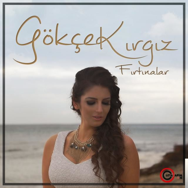 دانلود آهنگ Aşk Çiçeğim - Gökçe Kırgız از Gökçe Kırgız