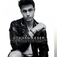 دانلود آهنگ Kimi Sevsem Açıldı Kısmeti - Gökhan Keser از Gökhan Keser