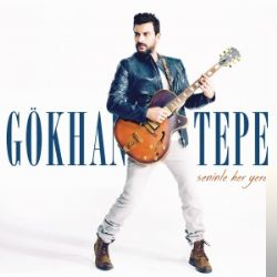 دانلود آهنگ Seninle Her Yere - Gökhan Tepe از Gökhan Tepe