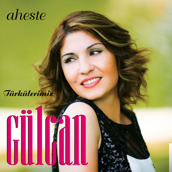 دانلود آهنگ Adam Ol - Gülcan از Gülcan
