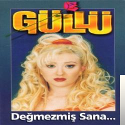 دانلود آهنگ Güllü از Değmezmis Sana