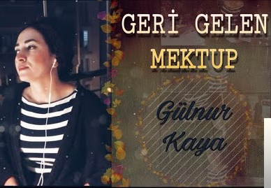 دانلود آهنگ Geri Gelen Mektup از Gülnur Kaya