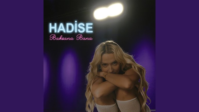 دانلود آهنگ Baksana Bana Esas Oğlan Soundtrack - Hadise از Hadise