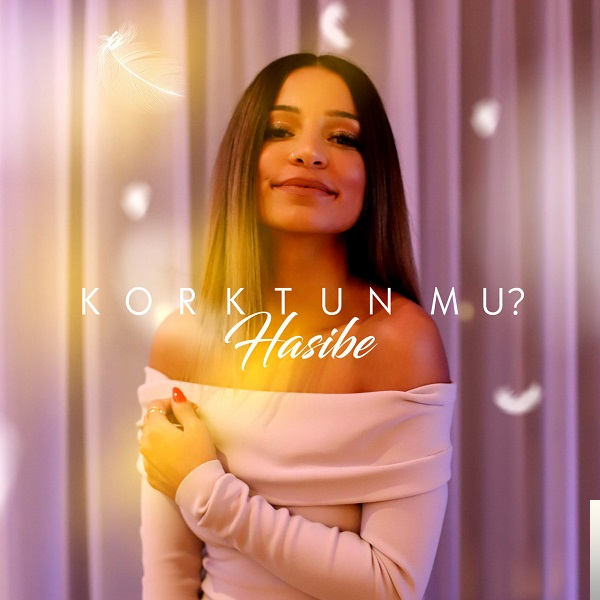دانلود آهنگ Korktun Mu - Hasibe از Hasibe