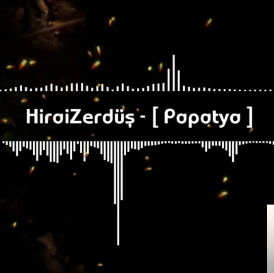 دانلود آهنگ Papatya از HiraiZerdüş