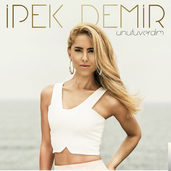 دانلود آهنگ İpek Demir از Unutuverdim