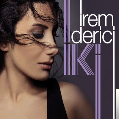دانلود آهنگ İrem Derici از Zorun Ne Sevgilim