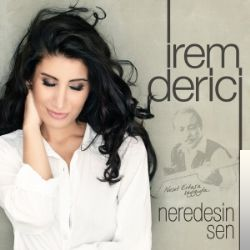 دانلود آهنگ Neredesin Sen - İrem Derici از İrem Derici