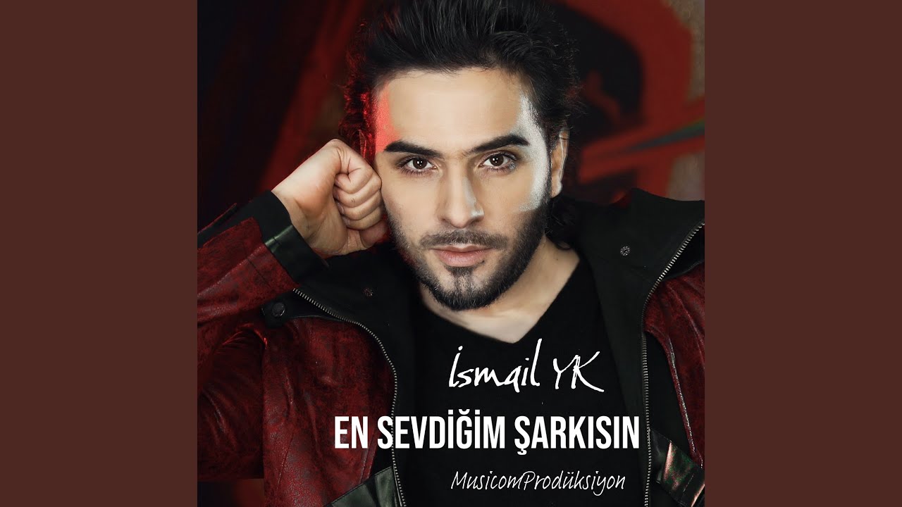 دانلود آهنگ İsmail YK از En Sevdiğim Şarkısın
