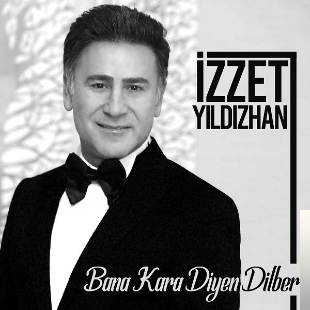 دانلود آهنگ Bana Kara Diyen Dilber - İzzet Yıldızhan از İzzet Yıldızhan