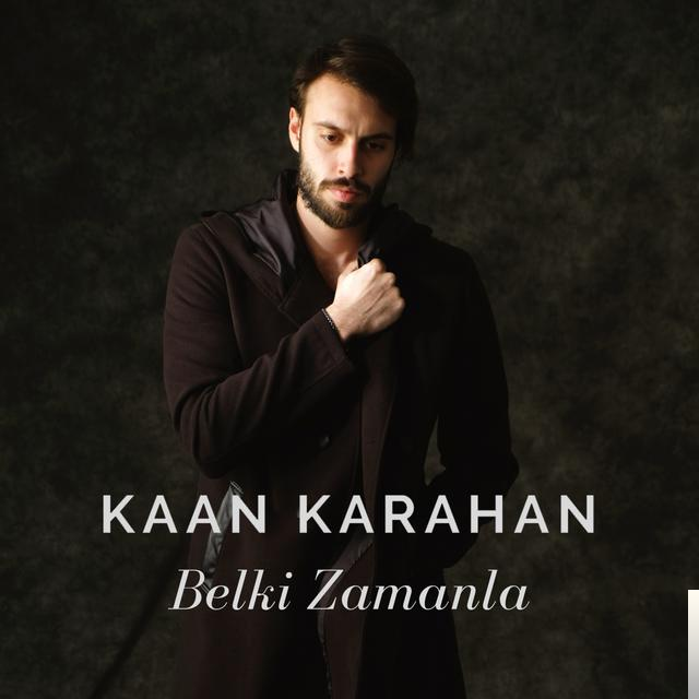 دانلود آهنگ feat Cenk Eşgin-Belki Zamanla - Kaan Karahan از Kaan Karahan