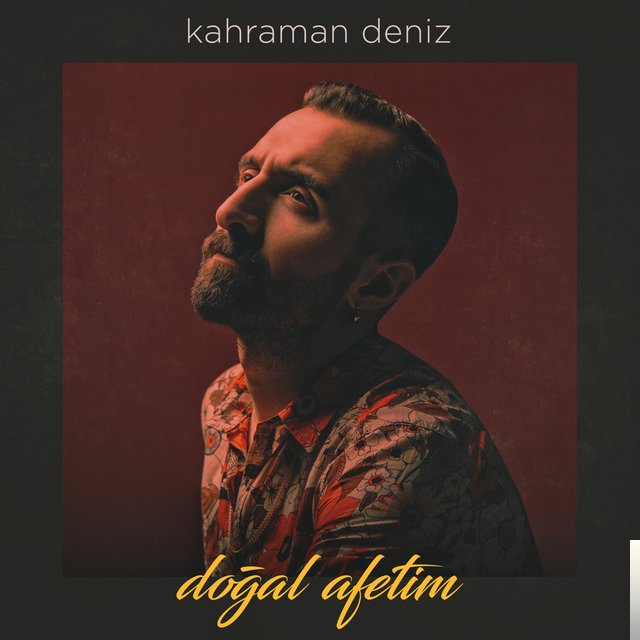 دانلود آهنگ Kahraman Deniz از Doğal Afetim