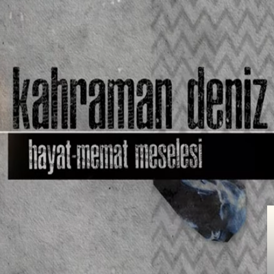 دانلود آهنگ Kahraman Deniz از Uzak Gelecek