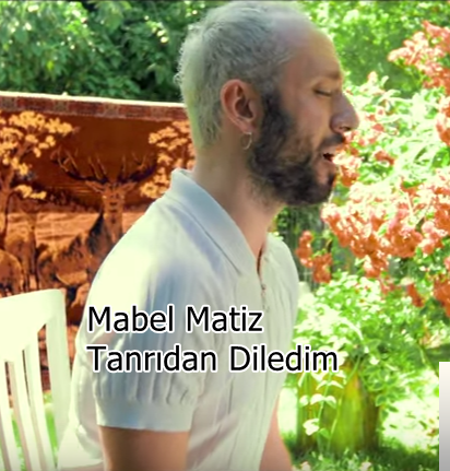 دانلود آهنگ Değilsin - Mabel Matiz از Mabel Matiz