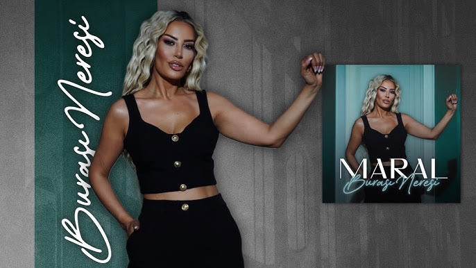 دانلود آهنگ BURASI NERESİ - Maral از Maral