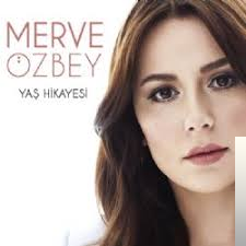 دانلود آهنگ Merve Özbey از Yaş Hikayesi
