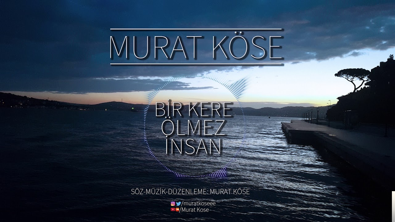 دانلود آهنگ Belki De - Murat Köse از Murat Köse