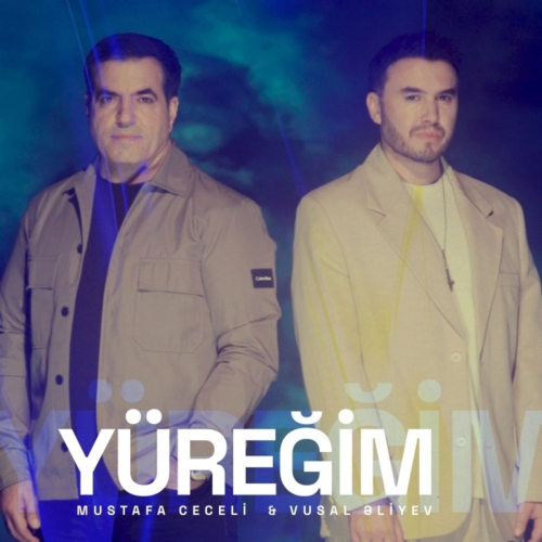 دانلود آهنگ Yüreğim ft Vüsal Aliyev - Mustafa Ceceli از Mustafa Ceceli