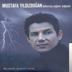 دانلود آهنگ Ankara'ya Yağmur Yağacak - Mustafa Yıldızdoğan از Mustafa Yıldızdoğan