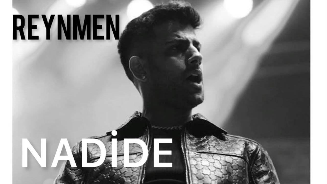 دانلود آهنگ Reynmen از Nadide