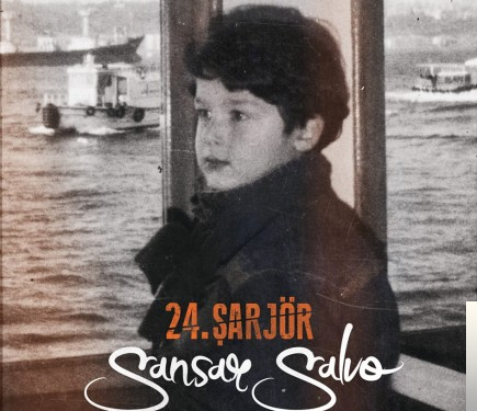 دانلود آهنگ 24. Şarjör - Sansar Salvo از Sansar Salvo