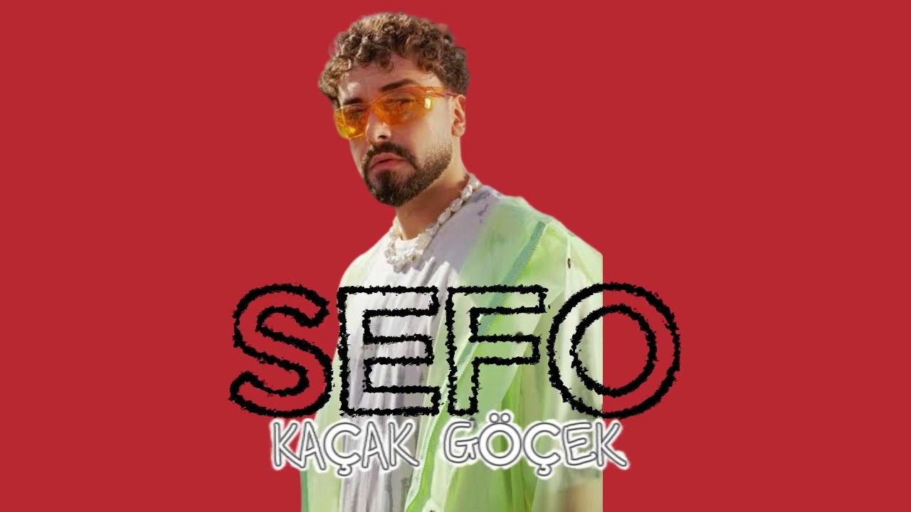 دانلود آهنگ Sefo از Kaçak Göçek