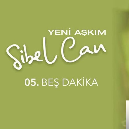 دانلود آهنگ feat Tan-Beş Dakika - Sibel Can از Sibel Can
