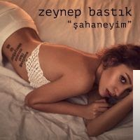 دانلود آهنگ Şahaneyim - Zeynep Bastık از Zeynep Bastık