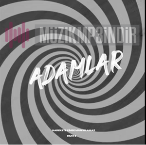 دانلود آهنگ Döndürüyor - Adamlar از Adamlar