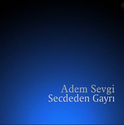 دانلود آهنگ Ağlayan Coğrafya - Adem Sevgi از Adem Sevgi