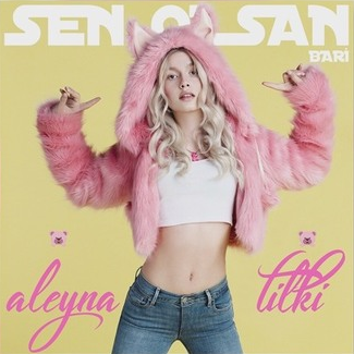 دانلود آهنگ Aleyna Tilki از Sen Olsan Bari