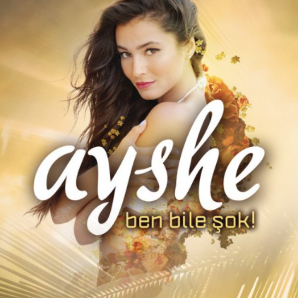 دانلود آهنگ Ben Bile Şok - Ayshe از Ayshe