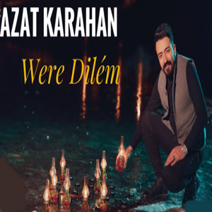 دانلود آهنگ Agıre Evine - Azat Karahan از Azat Karahan