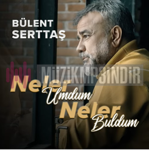 دانلود آهنگ Bülent Serttaş از Toz Duman (feat Ozan Doğulu)